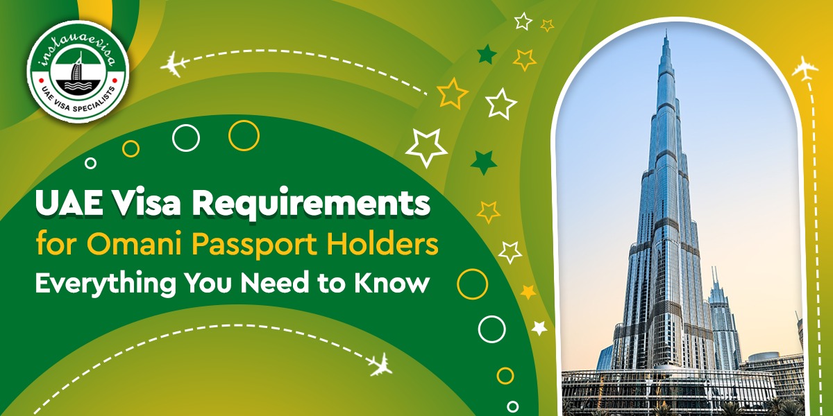 uae visa requirements for omani passport holders